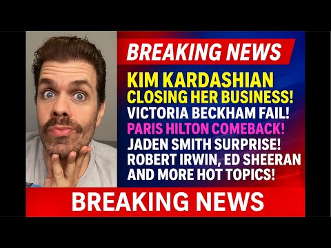 Kim Kardashian Closing Her Business! Victoria Beckham FAIL! Paris Hilton Comeback! Jaden Smith Wows!
