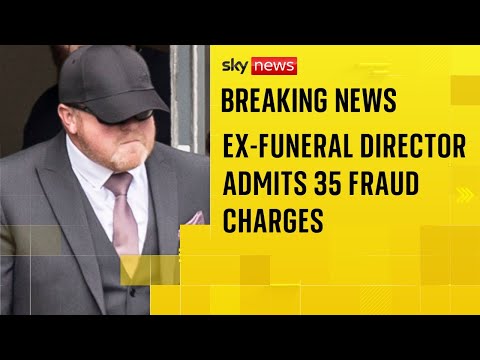 BREAKING: Ex-funeral director pleads guilty to 35 counts of fraud