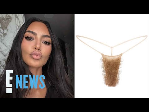 Kim Kardashian Launches Underwear With Faux Pubic Hair | E! News
