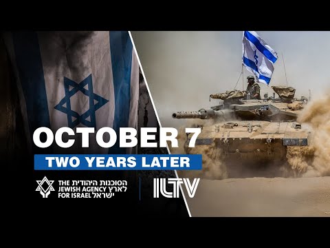 October 7: Two Years Later