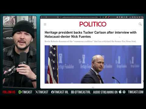 Conservatives LOSE IT Over Nick Fuentes Tucker Interview, Heritage DEFENDS Tucker | Tim Pool