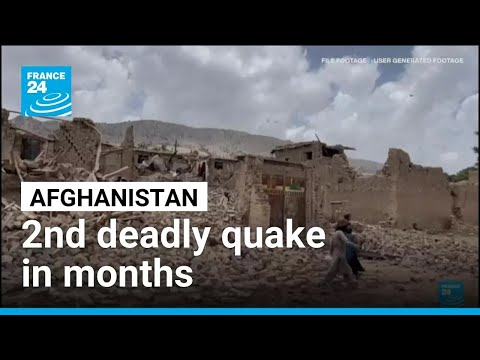 Second deadly earthquake in months strikes Afghanistan • FRANCE 24 English
