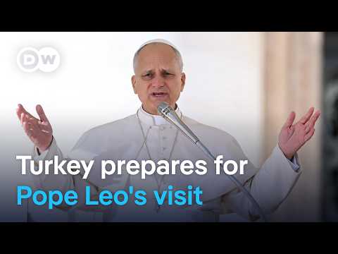 Pope Leo visits Turkey on his first trip abroad: What can we expect? | DW News