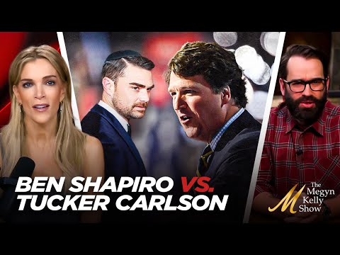 Megyn Kelly and Matt Walsh on the Battle Between Ben Shapiro and Tucker Carlson and Right Civil War
