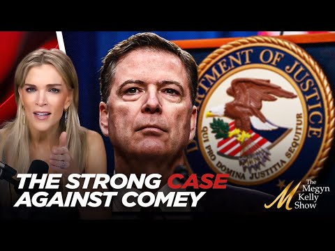 Megyn Kelly Breaks Down Why the Case Against James Comey is STRONGER Than the Media Makes it Seem