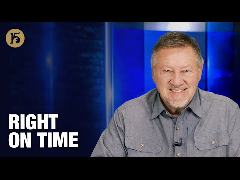 Right on Time | Give Him 15: Daily Prayer with Dutch | November 10, 2025