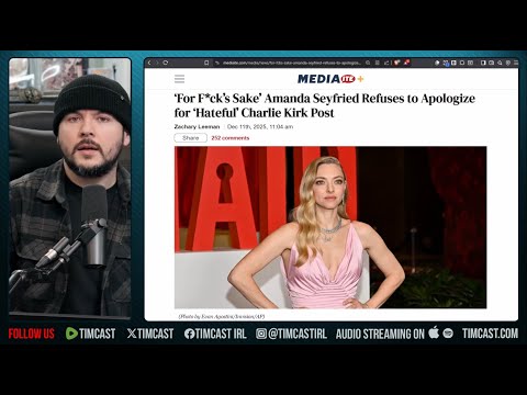 Amanda Seyfried REFUSES To Apologize For HATEFUL Comment About Charlie Kirk | Tim Pool