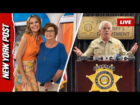 Live: Update on Savannah Guthrie’s Missing Mom from Law Enforcement