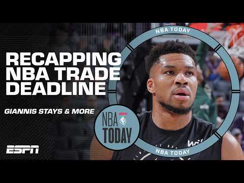 TRADE DEADLINE RECAP 🏀 Giannis stays in Milwaukee, AD & James Harden among the top moves | NBA Today