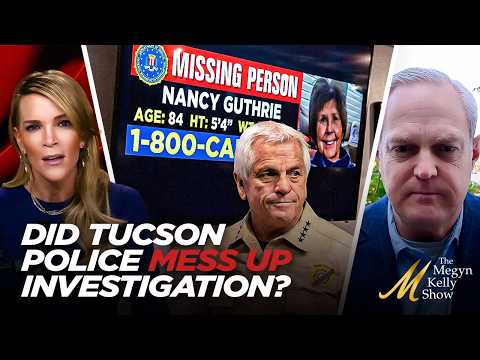 Major Questions About How Tucson Police Have Handled Nancy Guthrie Investigation, with Phil Holloway