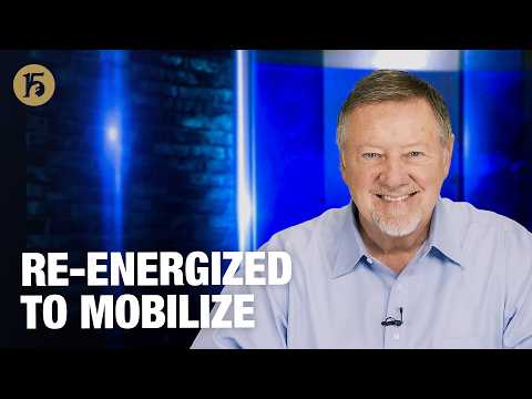 Re-energized to Mobilize | Give Him 15: Daily Prayer with Dutch | February 11, 2026
