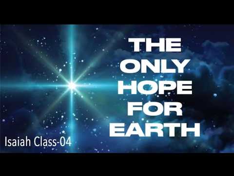 THE ONLY HOPE FOR SAVING EARTH