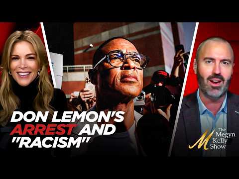 Ridiculous Don Lemon and Friends Try to Make His Arrest About Race, with Jesse Kelly