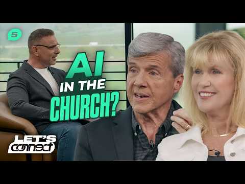 How AI is Changing the Church | Let’s CONNECT