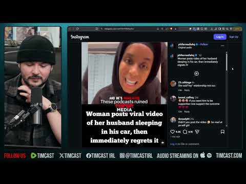 Woman ROASTED For NAGGING Husband Avoiding Her Sleeping IN CAR | Tim Pool