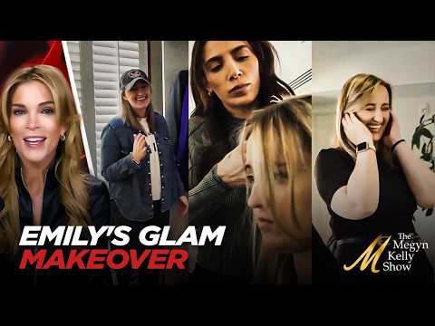 Megyn’s Glam Team Gives Emily Jashinsky a Makeover as They Discuss The Value of Feeling Put Together