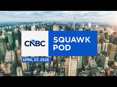 Squawk Pod: A deadline to reopen Hormuz – 04/07/26 | Audio Only