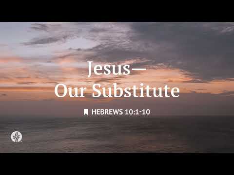 Jesus-Our Substitute | Audio Reading | Our Daily Bread Devotional | June 29, 2026