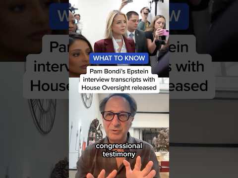 WHAT TO KNOW: Pam Bondi’s Epstein interview transcripts with House Oversight released