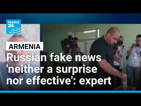 Russian disinformation in Armenia ‘neither a surprise nor effective’, expert says • FRANCE 24