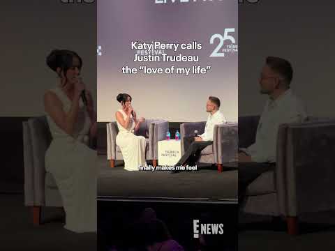 Katy Perry opens up about the “love of her life” Justin Trudeau at the Tribeca Film Festival. 😍