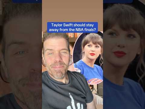 Taylor Swift Should Stay Away From The NBA Finals?