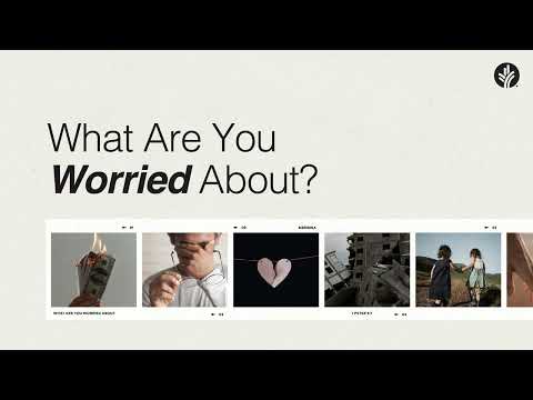 What Are You Worried About?