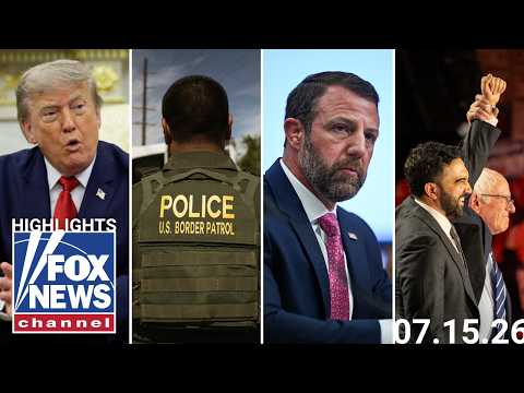 Fox News Highlights – July 15th, 2026