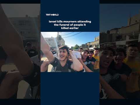 Israel kills mourners at funeral held for people it killed earlier