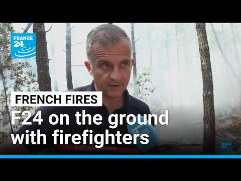 French wildfires: FRANCE 24 goes on the ground with firefighters • FRANCE 24 English