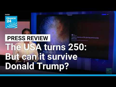 The USA has survived 250 years but can it survive Donald Trump? • FRANCE 24 English