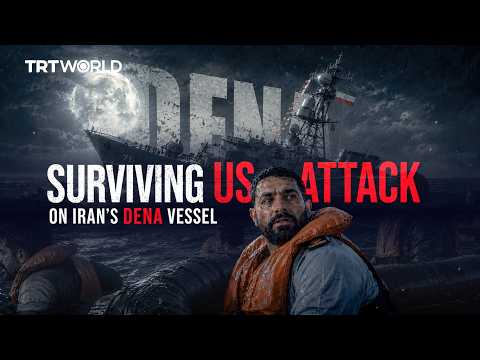 How a US strike sank Iran’s IRIS Dena frigate, according to a survivor