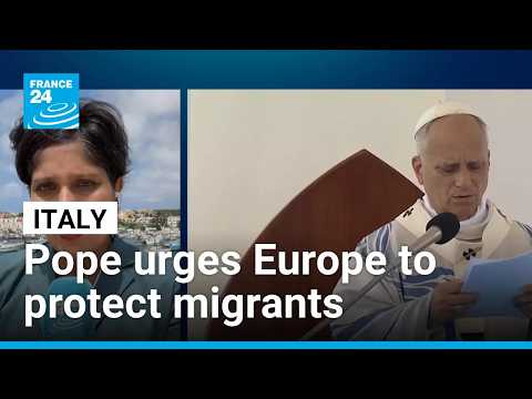 Pope urges Europe to protect migrants in visit to Lampedusa • FRANCE 24 English