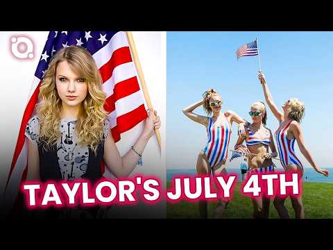 Taylor Swift’s Legendary 4th of July Parties|⭐ OSSA