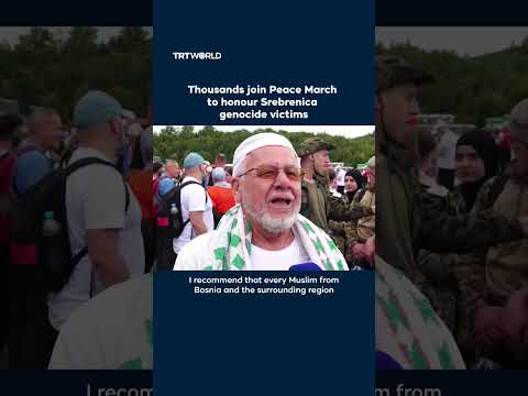 Thousands join Peace March to honour Srebrenica genocide victims