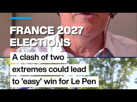 France 2027 Elections: A clash of two extremes could lead to ‘easy’ Le Pen win • FRANCE 24 English