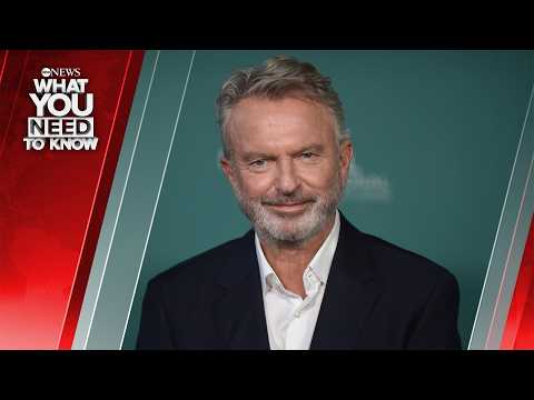 Actor Sam Neill Dead At 78. What You Need To Know – July 13