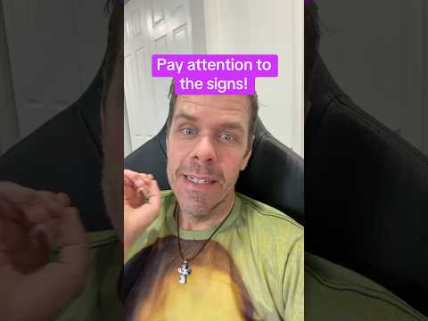 Pay Attention To The Signs! | Perez Hilton