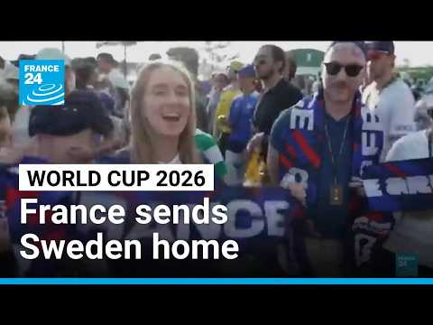Fans jubilate as France sends Sweden home after 3-0 win and Mbappé brace • FRANCE 24 English