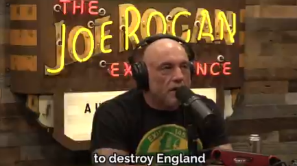 Joe Rogan: Mass immigration is intentionally destroying England