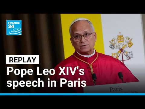 REPLAY : Pope Leo XIV’s speech from the Élysée • FRANCE 24 English