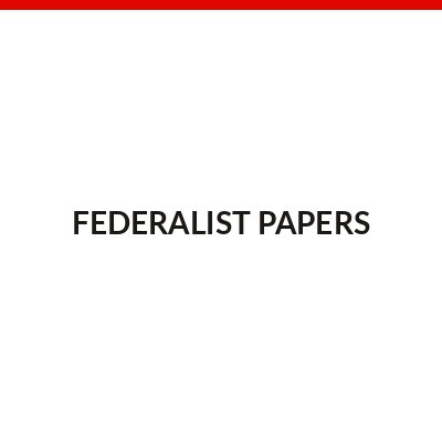 Federalist Papers